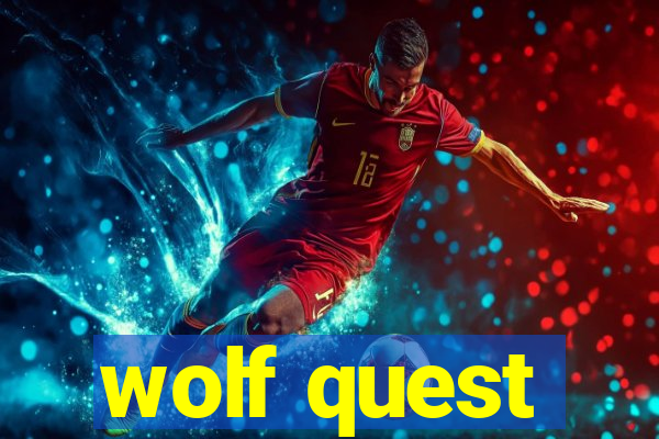 wolf quest